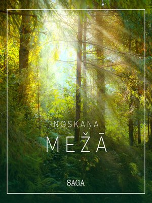 cover image of Noskaņa &#8212; mežā